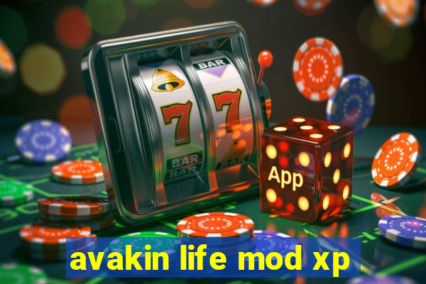 avakin life mod xp